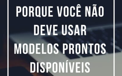 Não use um modelo de contrato encontrado na internet!